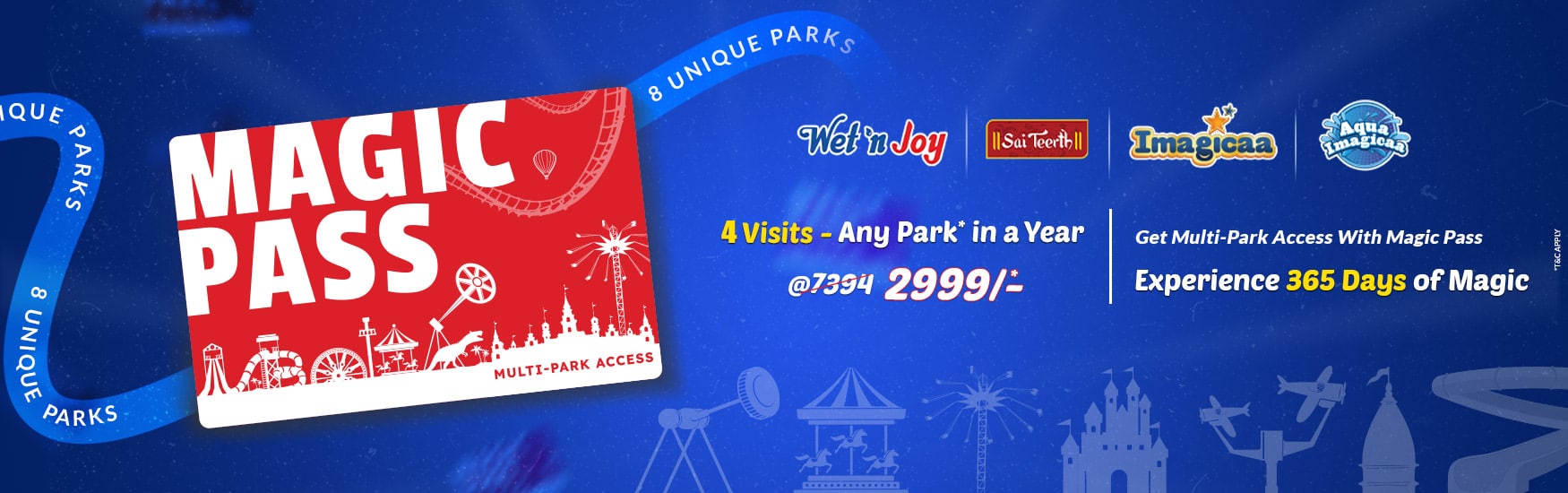 Magic Pass - 4 visit in any park in a year
