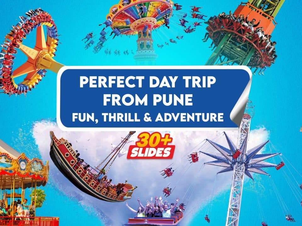 Perfect Day trip from Pune