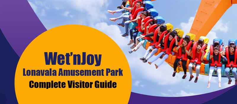 Wet’nJoy Lonavala Amusement Park – Complete Visitor Guide
