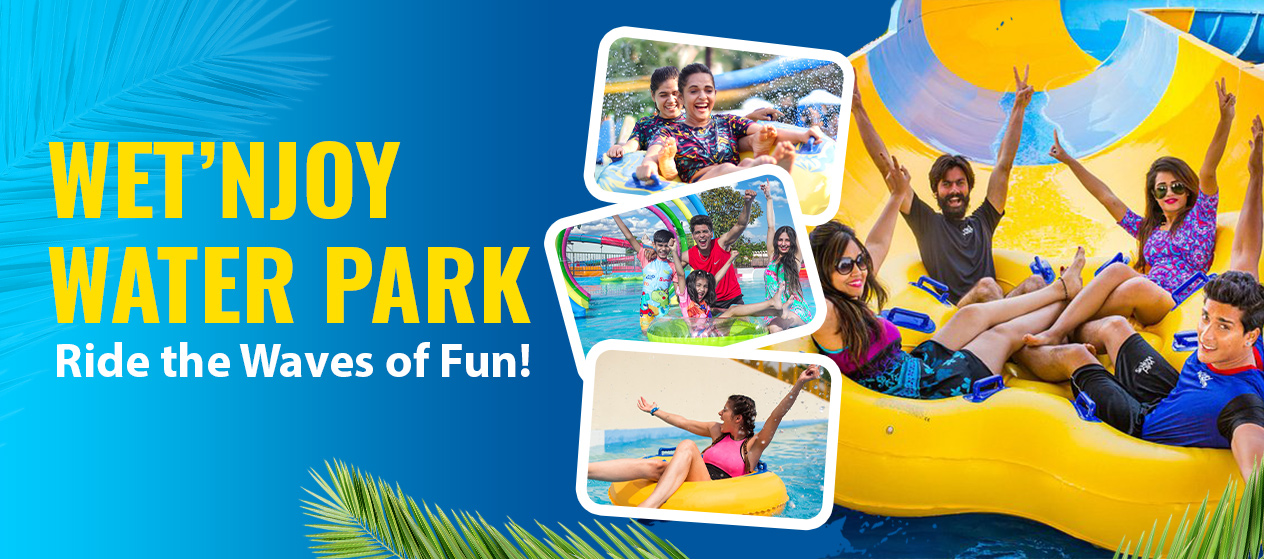 Wet’nJoy Water Park – Ride the Waves of Fun!