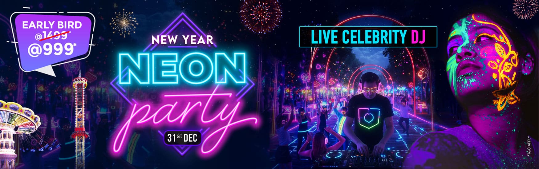 Early Bird offer - NEON party - Live Celebrity DJ